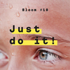 Just do it - Bloom #10
