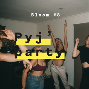 Pyj' party! - Bloom #8