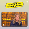 📺 Fesse time passe à la télé !!!